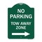 Signmission No Parking Tow Away Zone W/ Right Arrow, Green & White Aluminum Sign, 18" x 24", GW-1824-23609 A-DES-GW-1824-23609 - alternate 1